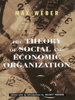 cover image of The Theory of Social and Economic Organization